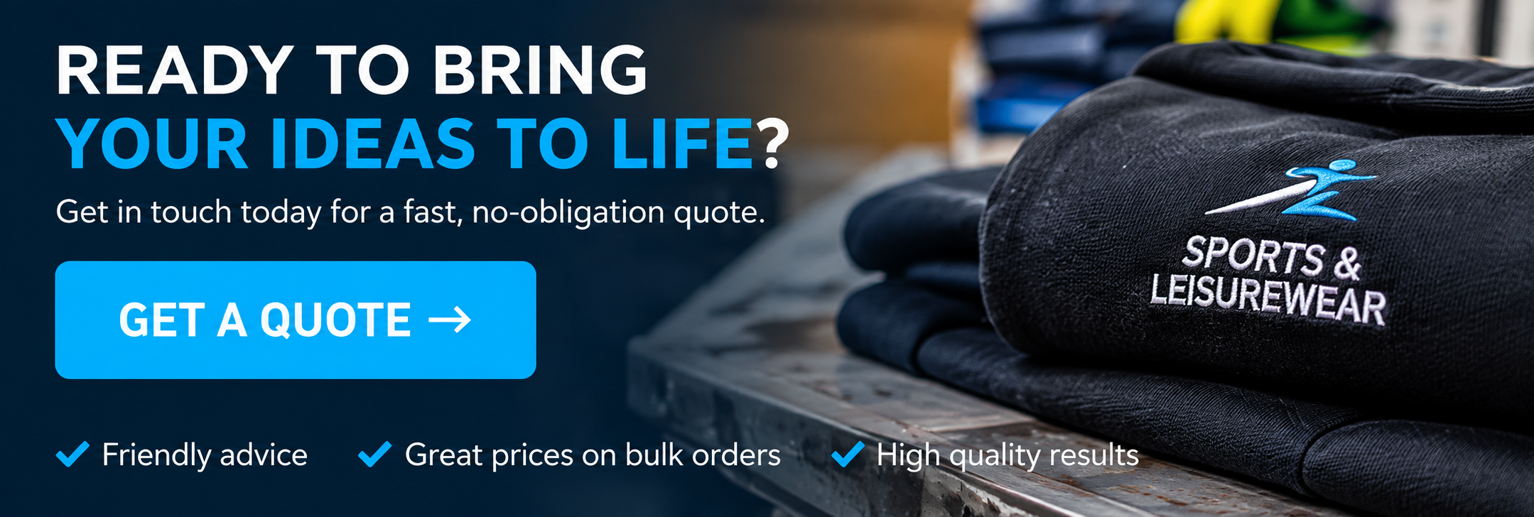 Sports & Leisurewear printing and embroidery quote